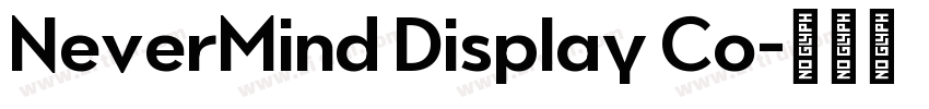 NeverMind Display Co字体转换